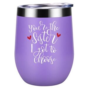 “You're the Sister I Got to Choose” Wine Tumbler Set 12oz